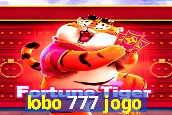 lobo 777 jogo